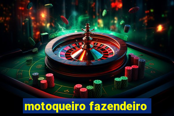 motoqueiro fazendeiro